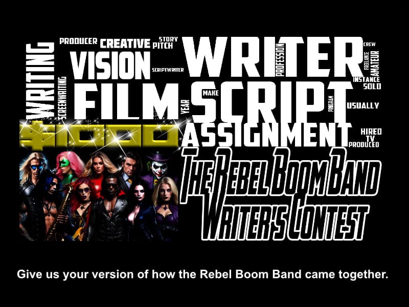 The Rebel Boom Band Writer's Contest